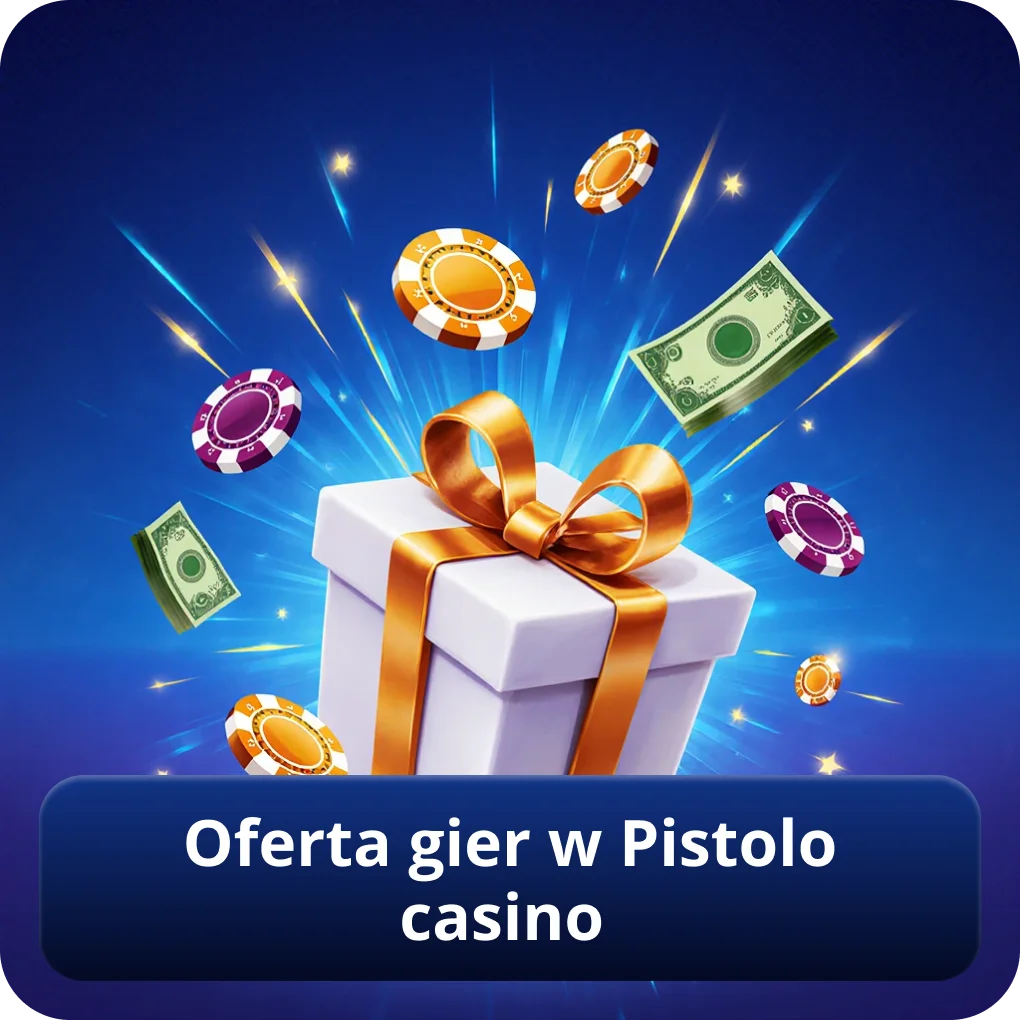 Oferta gier w Pistolo casino ponad 6500 tytułów Oferta gier w Pistolo casino